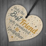 Godfather Friendship Best Friend Gift Christening Wooden Heart