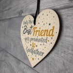 Godfather Friendship Best Friend Gift Christening Wooden Heart