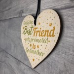 Godmother Gift Friendship Best Friend Christening Wood Heart