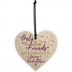Best Friends Godmother Gift Christening Wooden Heart Plaque Gift
