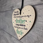 Best Uncle Gifts For Birthday Christmas Present Brother Plaque 