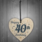 Happy 40th Birthday Handmade Wooden Heart Friendship Gift 