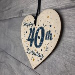 Happy 40th Birthday Handmade Wooden Heart Friendship Gift 