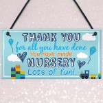 THANK YOU Gift For Nursery Teacher Hanging Sign Plaque Preschool