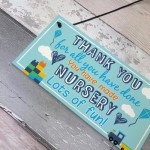 THANK YOU Gift For Nursery Teacher Hanging Sign Plaque Preschool