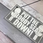 Funny Bathroom Toilet Plaque PUT THE SEAT DOWN Chic Door Sign 