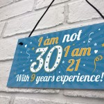 Funny 30th Birthday Gift Hanging Plaque Novelty Friendship Gift