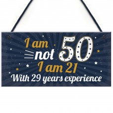 Funny 50th Birthday Gift Hanging Plaque Novelty Friendship Gift