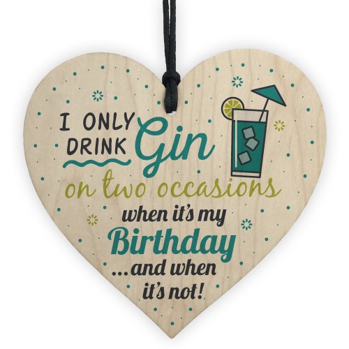 Handmade Gift For Gin Lovers Wood Heart Sign Gin Birthday Gift