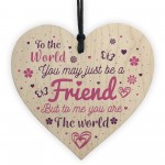 Friendship Gifts Quote Handmade Wooden Heart Best Friend Gift
