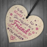 Friendship Gifts Quote Handmade Wooden Heart Best Friend Gift