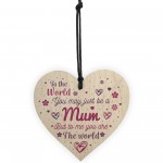 Mum Mummy Gift Quote Wooden Heart Sign Gift For Mum Birthday 
