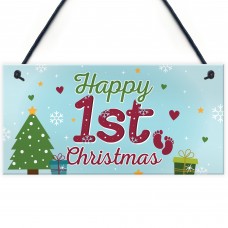Happy 1st First Christmas Hanging Sign Tree Decoration Bauble 