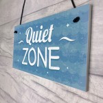 Quiet Zone Bathroom Hot Tub Garden Man Cave Shed Hanging Sign