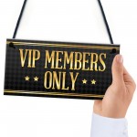 VIP MEMBERS Home Bar Sign Beer Garden Pub Man Cave Dad Gift