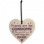 Novelty Friendship Gift Rude Best Friend Birthday Wood Heart 