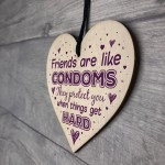 Novelty Friendship Gift Rude Best Friend Birthday Wood Heart 
