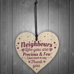 Neighbour Friendship Gift Handmade Wooden Heart Plaque Sign
