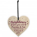 Neighbour Friendship Gift Handmade Wooden Heart Plaque Sign
