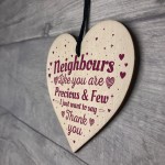 Neighbour Friendship Gift Handmade Wooden Heart Plaque Sign