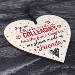 PERSONALISED Chance Made us COLLEAGUES Wood Heart Friendship