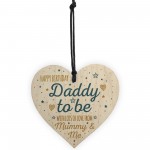 Happy Birthday Daddy To Be From Bump Wood Heart Dad Funny Gift