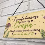 Birthday Gifts For Cousins Hanging Family Plaque Funny Thank You