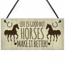 Horses Make It Better Door Sign Country Style Accessory Gift