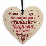 Fantastic Neighbour Friendship Gift Wood Heart Plaque THANK YOU
