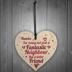 Fantastic Neighbour Friendship Gift Wood Heart Plaque THANK YOU