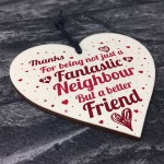 Fantastic Neighbour Friendship Gift Wood Heart Plaque THANK YOU