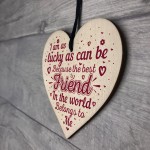 Best Friend Heart Friendship Friend Christmas Birthday Presents