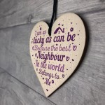 Best Neighbour Friendship Thank You Gifts Wooden Heart Sign