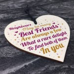 Neighbour Friendship Gift Handmade Wooden Heart Best Friend Sign