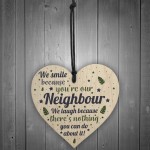 Funny Neighbour Gifts Friendship Wood Heart Sign Thank You Gifts