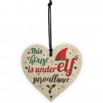 Funny Under Elf Surveillance Heart Home Decor Christmas Kid GIFT
