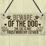 Beware Of The Dog Sign For Home Funny Gate Door Cat Sign Gift