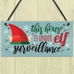 Funny Under Elf Surveillance Plaque Home Decor Christmas Decor