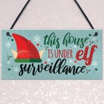 Funny Under Elf Surveillance Plaque Home Decor Christmas Decor