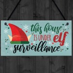 Funny Under Elf Surveillance Plaque Home Decor Christmas Decor