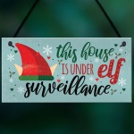 Funny Under Elf Surveillance Plaque Home Decor Christmas Decor
