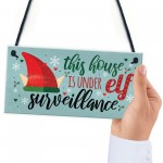 Funny Under Elf Surveillance Plaque Home Decor Christmas Decor