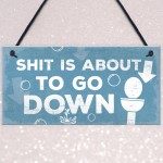 Funny Nautical Bathroom Toilet Loo Wall Plaque Humourous Gift