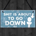 Funny Nautical Bathroom Toilet Loo Wall Plaque Humourous Gift