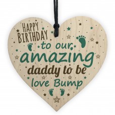 Happy Birthday Daddy To Be From Bump Wood Heart Dad Father Gift