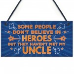 Uncle Is My Hero Novelty Birthday Christmas Plaque Gift Keepsake