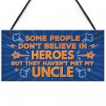 Uncle Is My Hero Novelty Birthday Christmas Plaque Gift Keepsake