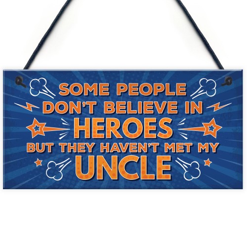 Uncle Is My Hero Novelty Birthday Christmas Plaque Gift Keepsake