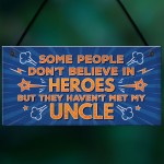 Uncle Is My Hero Novelty Birthday Christmas Plaque Gift Keepsake