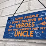 Uncle Is My Hero Novelty Birthday Christmas Plaque Gift Keepsake